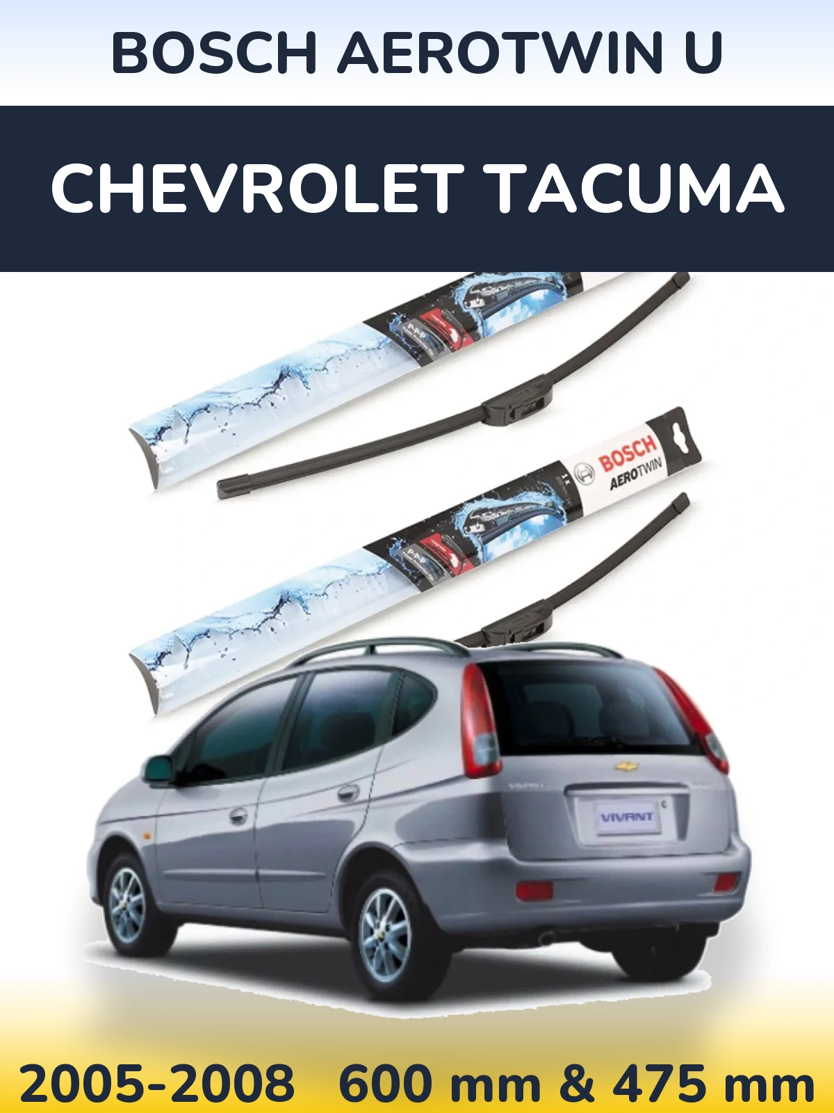 Комплект передніх щіток BOSCH AeroTwin U 600 & 475 мм для Chevrolet Tacuma 2005-2008