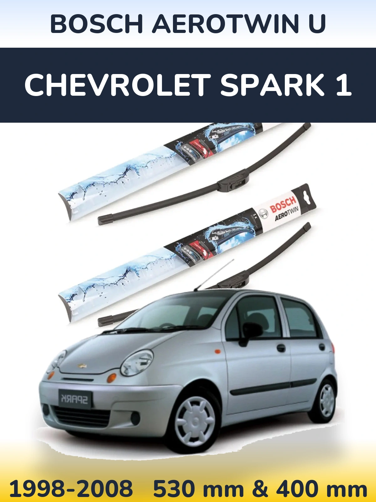 Sada předních stěračů BOSCH AeroTwin U 530 a 400 mm pro Chevrolet Spark 1 1998-2008