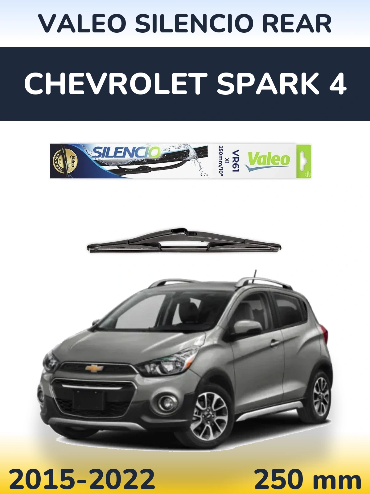 Zadní stěrač Valeo Silencio Rear 250 mm pro Chevrolet Spark 4 2015-2022