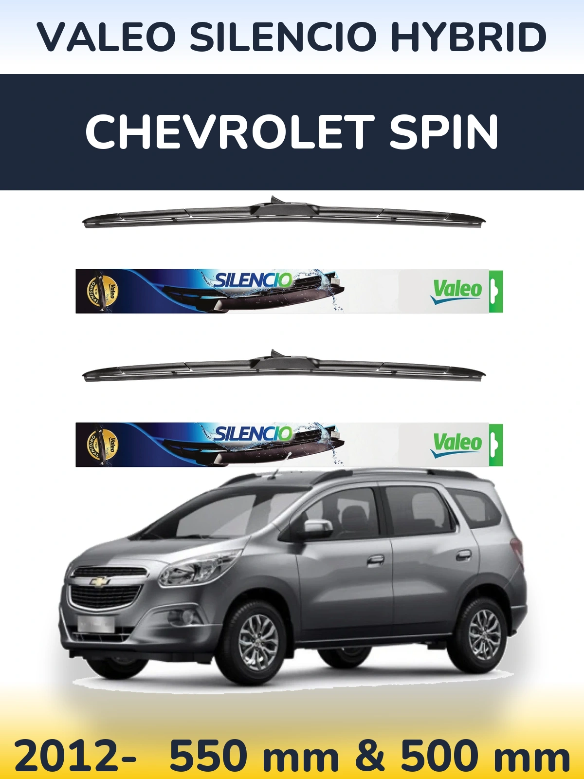 Sada předních stěračů Valeo Silencio Hybrid 550 a 500 mm pro Chevrolet Spin 2012-2026