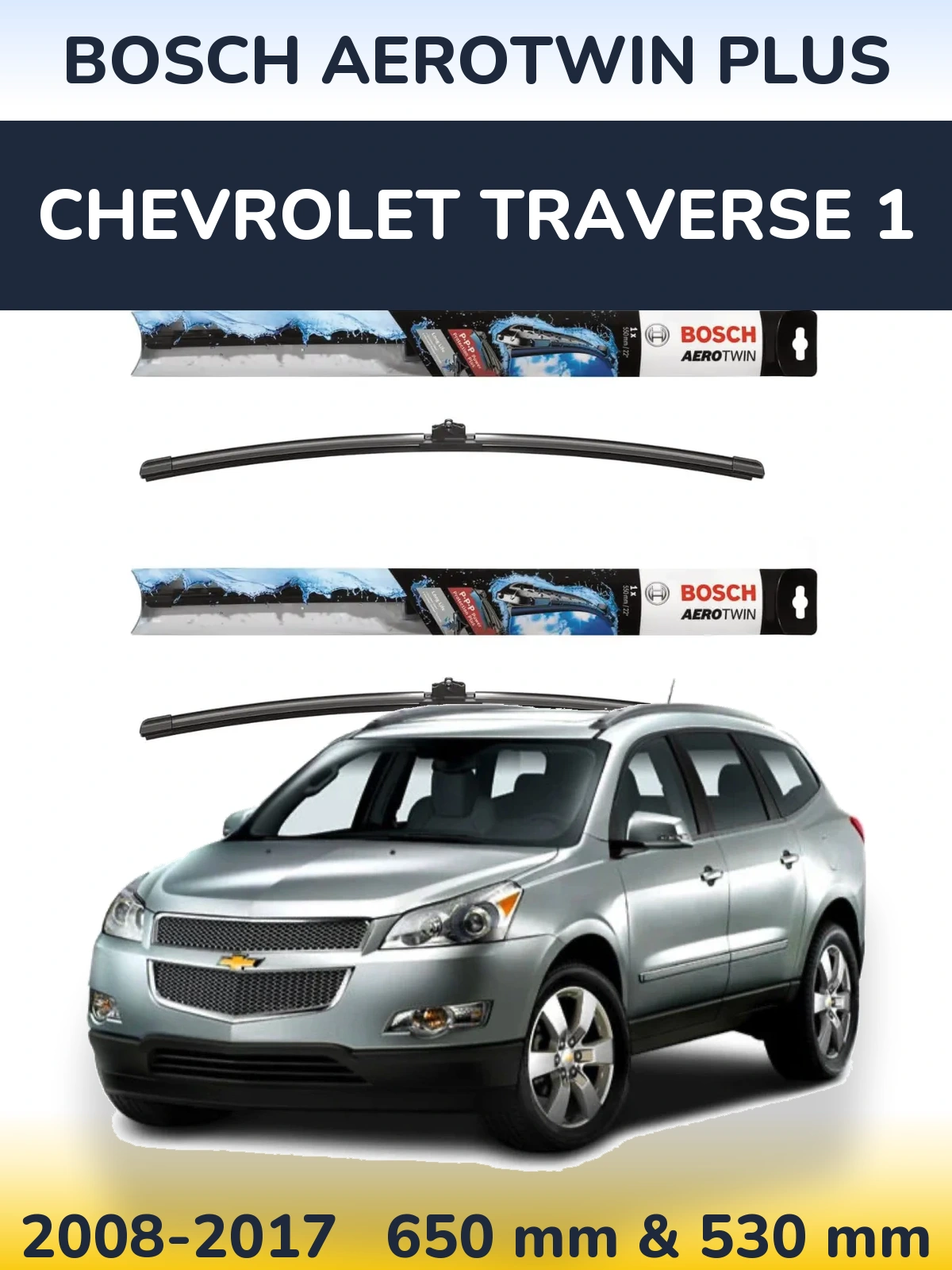 Sada předních stěračů BOSCH AeroTwin Plus 650 a 530 mm pro Chevrolet Traverse 1 2008-2017