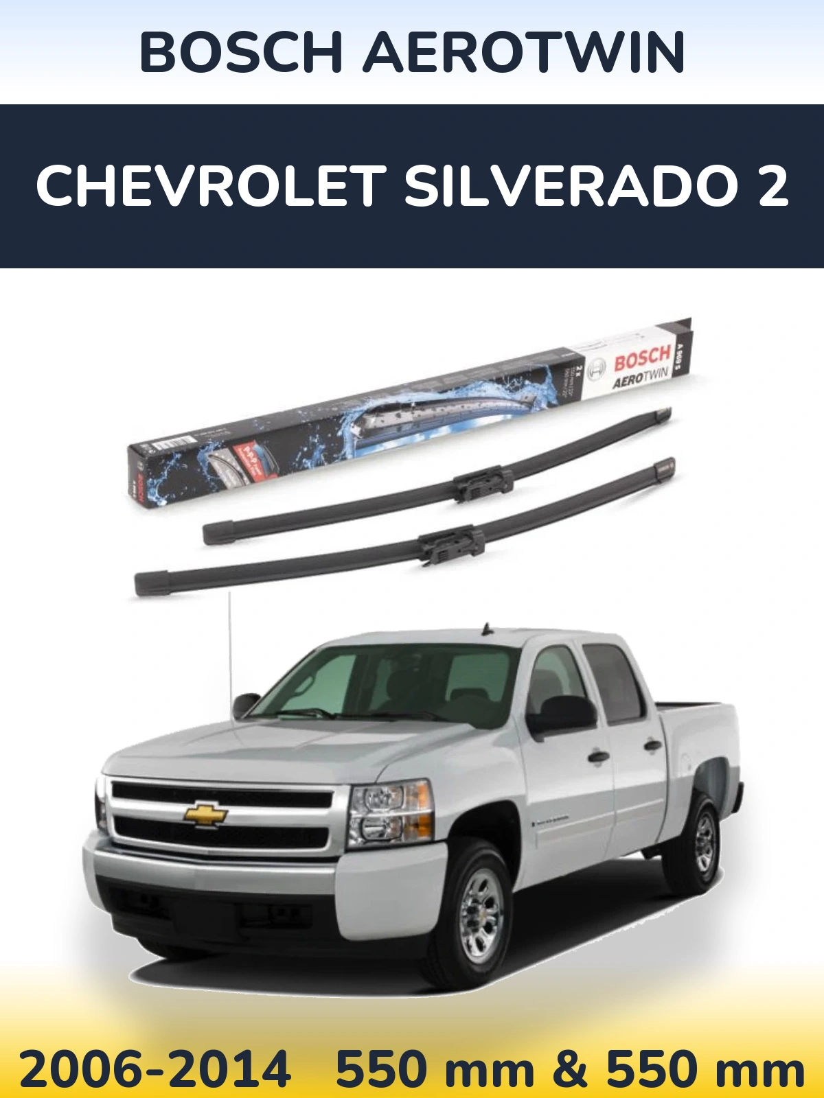 Sada předních stěračů BOSCH AeroTwin 550 a 550 mm pro Chevrolet Silverado 2 2006-2014