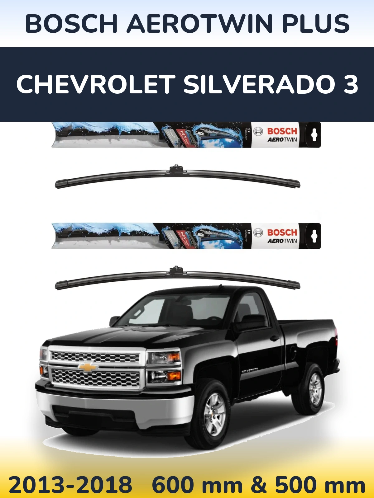 Sada předních stěračů BOSCH AeroTwin Plus 600 a 500 mm pro Chevrolet Silverado 3 2013-2018