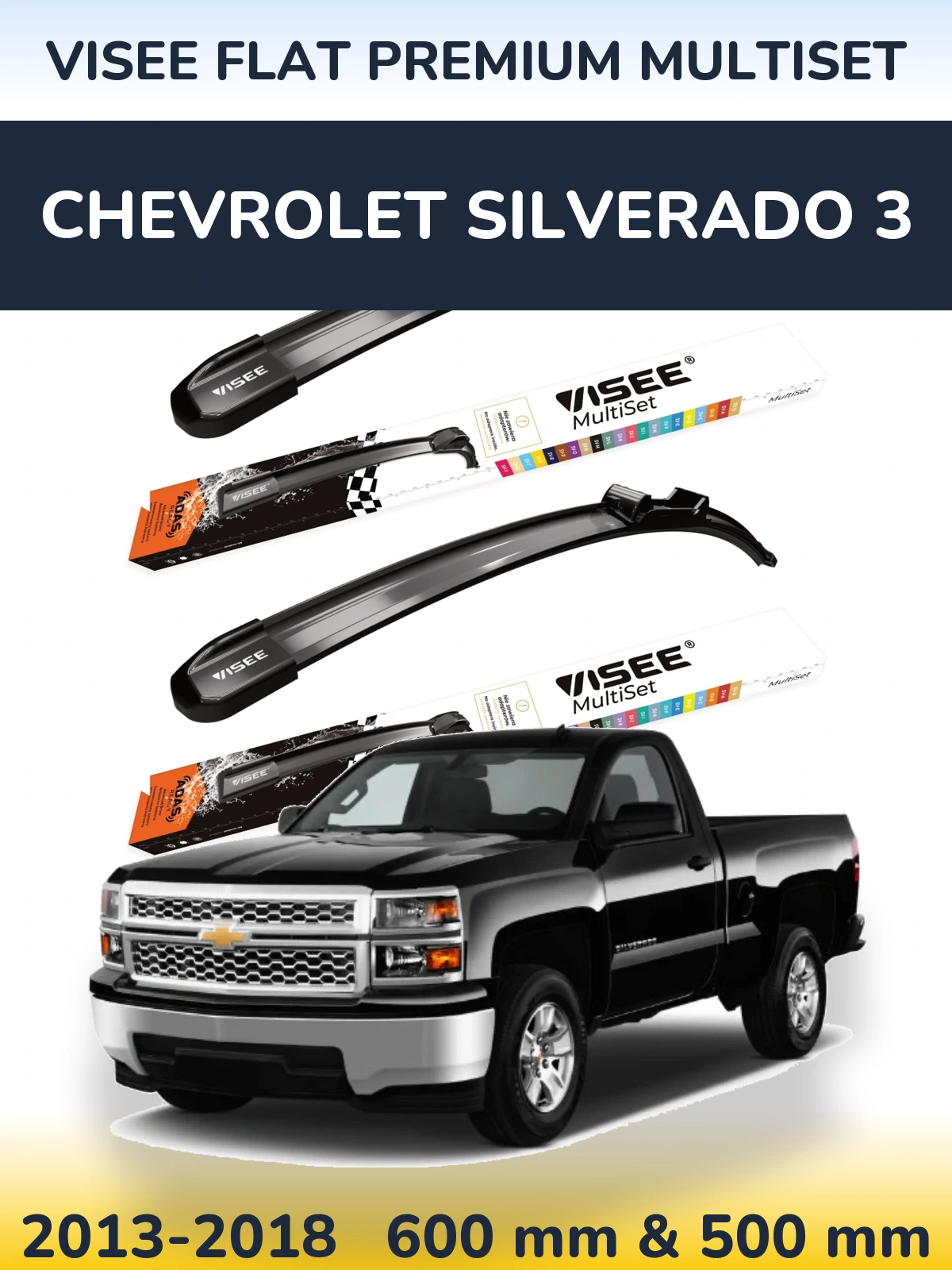 Sada předních stěračů VISEE FLAT PREMIUM MultiSet 600 a 500 mm pro Chevrolet Silverado 3 2013-2018