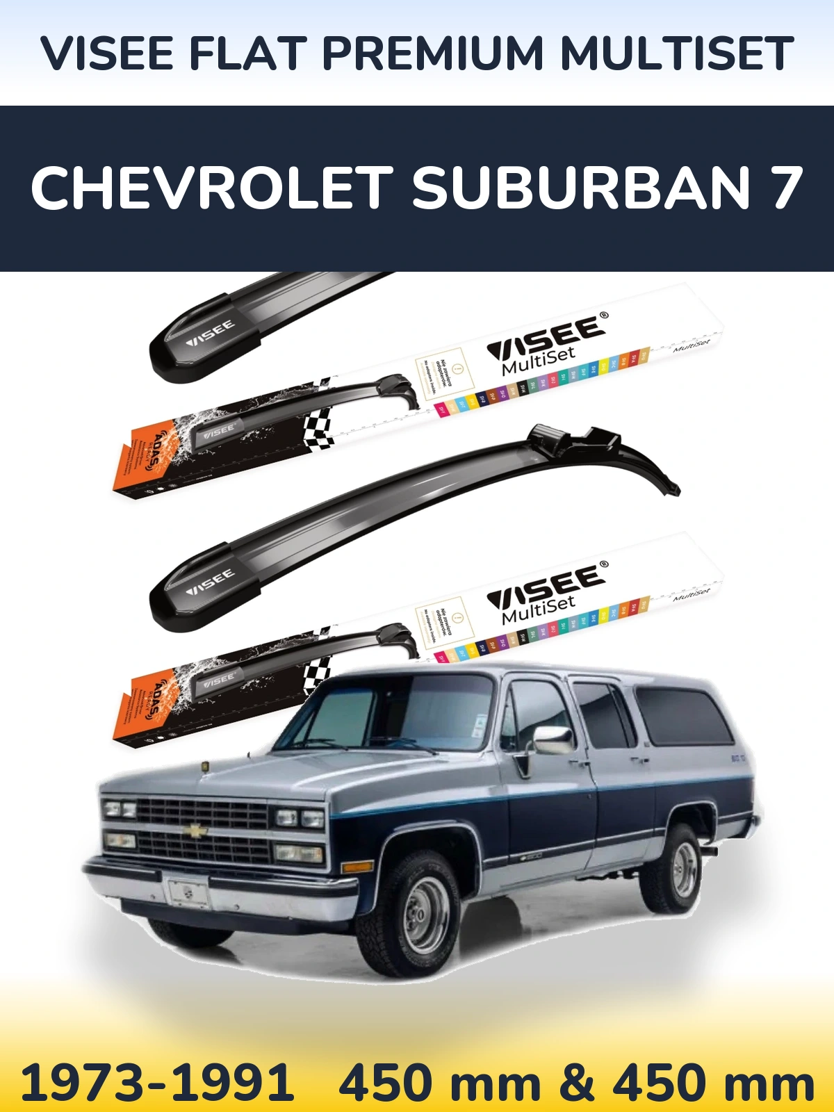 Sada předních stěračů VISEE FLAT PREMIUM MultiSet 450 a 450 mm pro Chevrolet Suburban 7 1973-1991