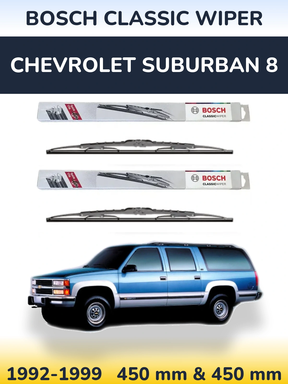 Sada předních stěračů BOSCH Classic Wiper 450 a 450 mm pro Chevrolet Suburban 8 1992-1999