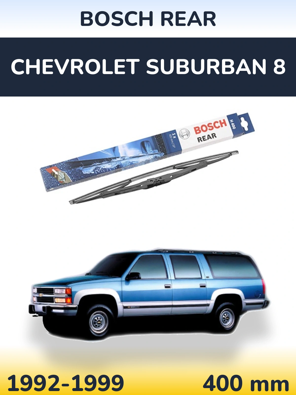 Zadní stěrač BOSCH Rear 400 mm pro Chevrolet Suburban 8 1992-1999