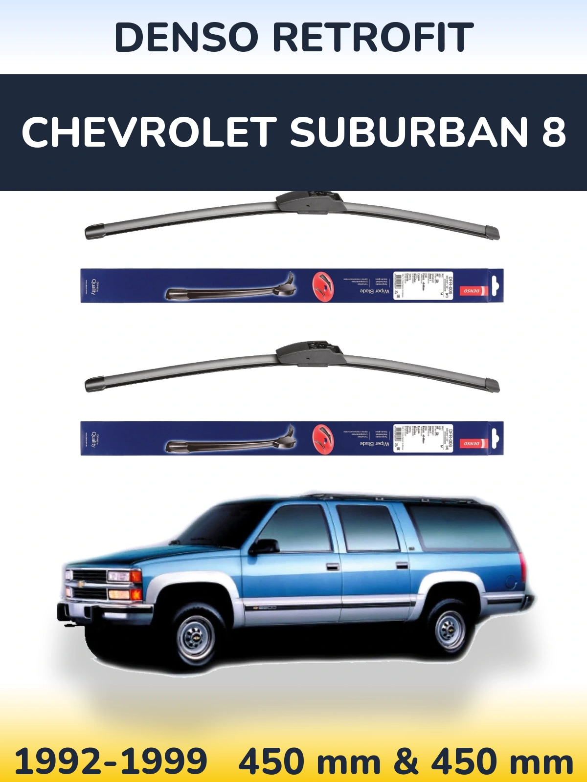 Sada předních stěračů Denso Retrofit 450 a 450 mm pro Chevrolet Suburban 8 1992-1999