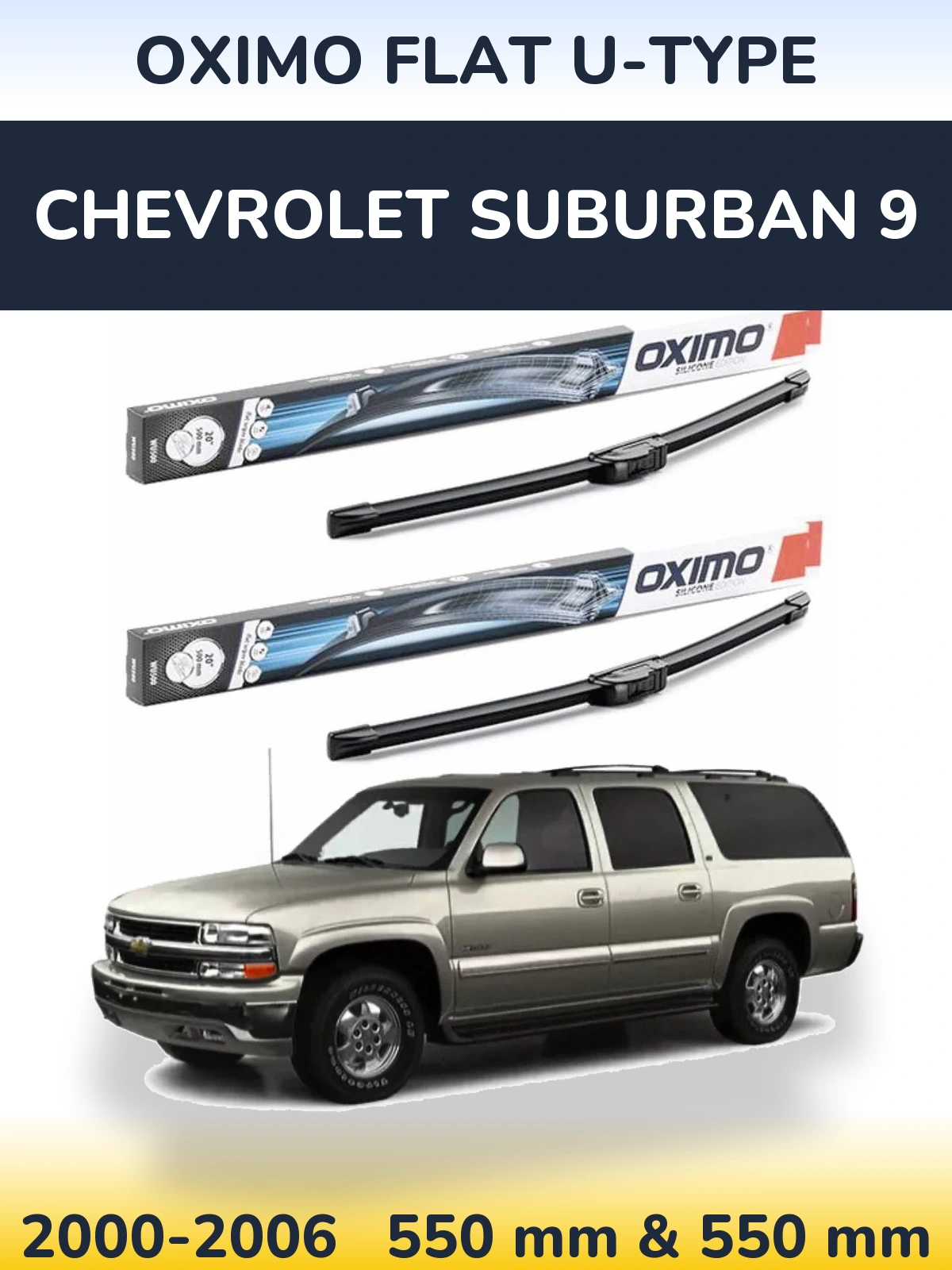 Комплект передніх щіток Oximo Flat U-type 550 & 550 мм для Chevrolet Suburban 9 2000-2006