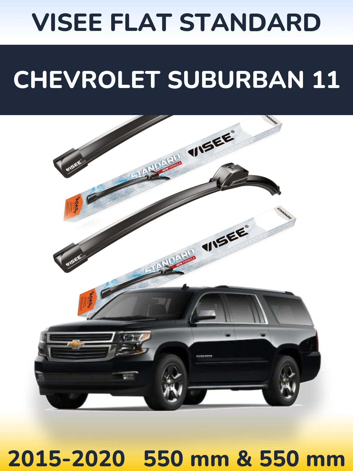 Sada předních stěračů VISEE FLAT STANDARD 550 a 550 mm pro Chevrolet Suburban 11 2015-2020