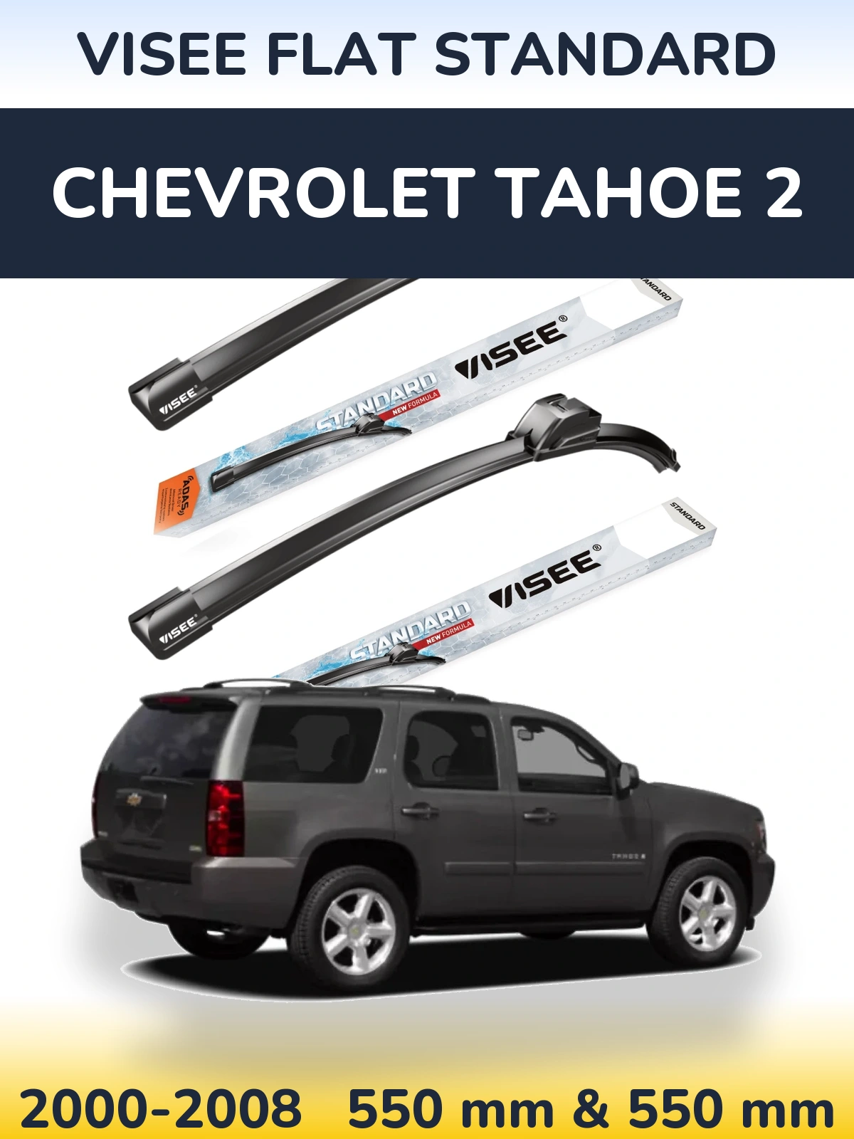 Sada předních stěračů VISEE FLAT STANDARD 550 a 550 mm pro Chevrolet Tahoe 2 2000-2008