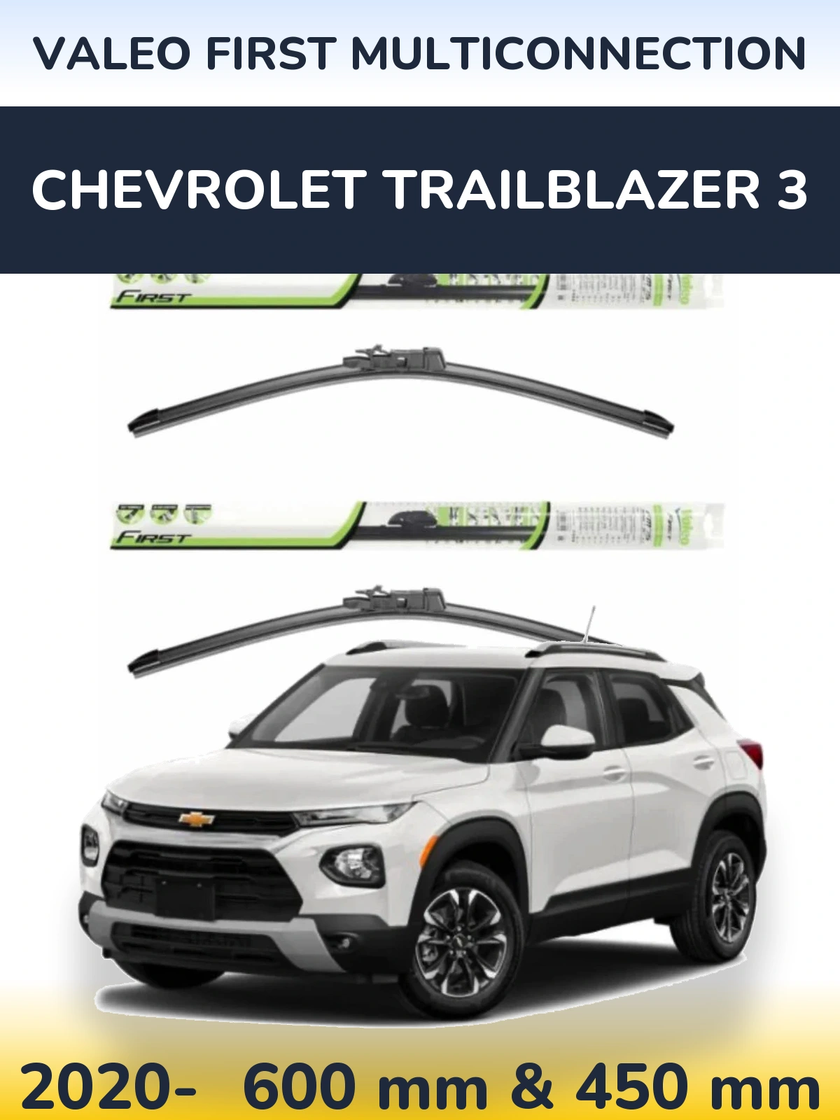 Sada předních stěračů Valeo First MultiConnection 600 a 450 mm pro Chevrolet TrailBlazer 3 2020-2026
