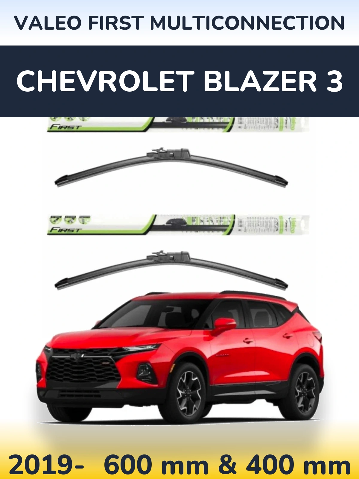 Sada předních stěračů Valeo First MultiConnection 600 a 400 mm pro Chevrolet Blazer 3 2019-2026