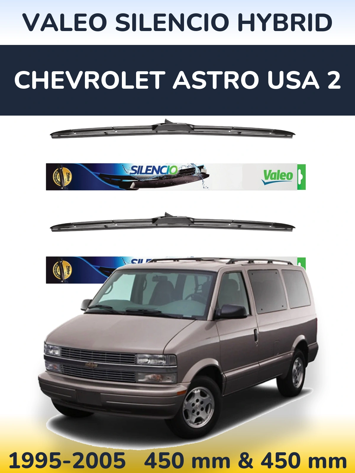 Sada předních stěračů Valeo Silencio Hybrid 450 a 450 mm pro Chevrolet Astro USA 2 1995-2005