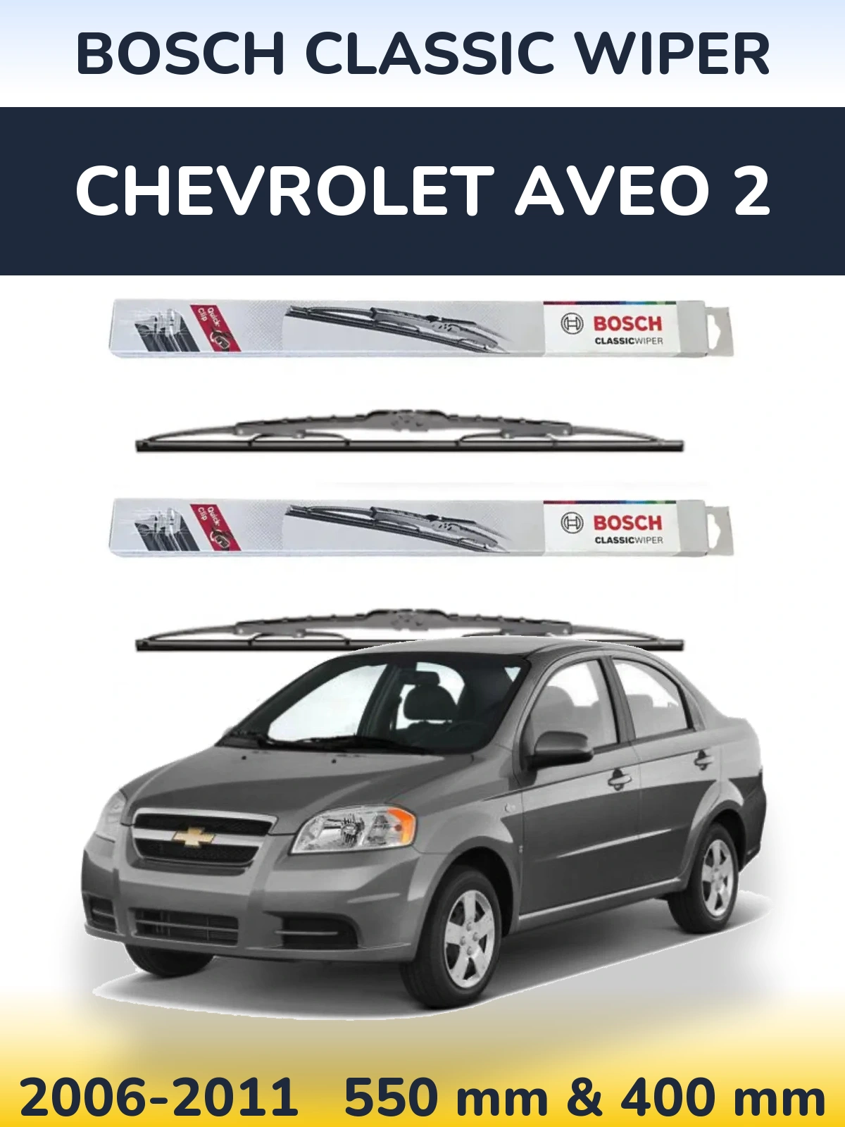 Sada předních stěračů BOSCH Classic Wiper 550 a 400 mm pro Chevrolet Aveo 2 2006-2011