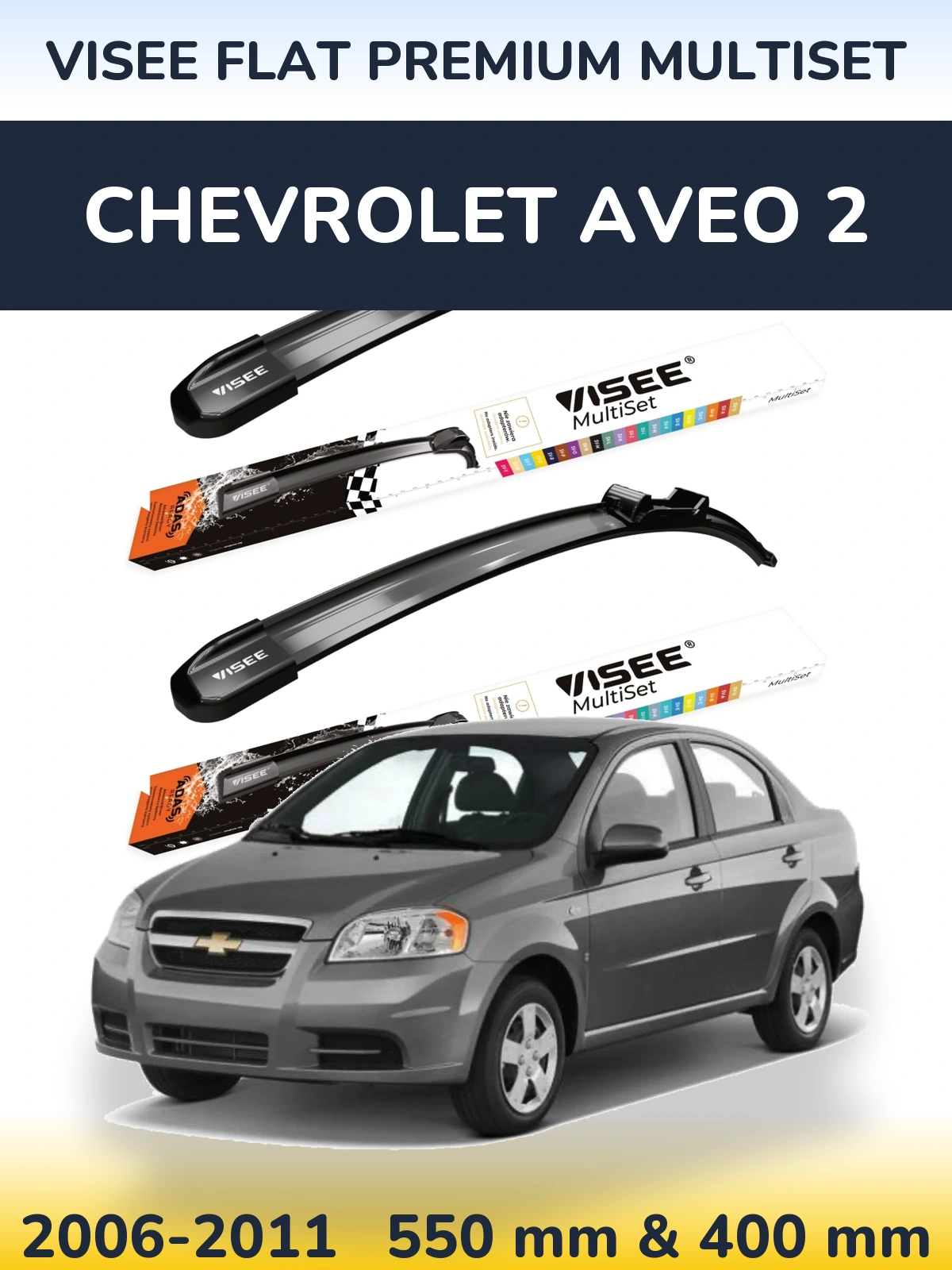 Sada předních stěračů VISEE FLAT PREMIUM MultiSet 550 a 400 mm pro Chevrolet Aveo 2 2006-2011