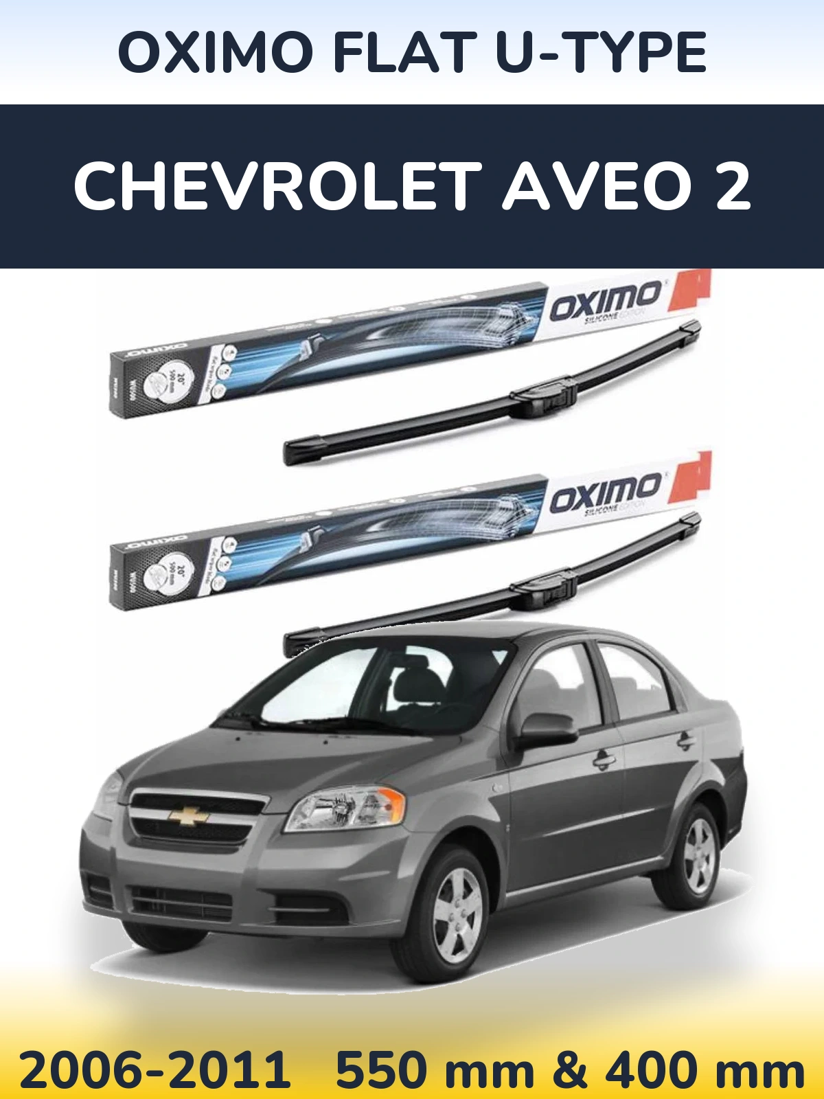 Sada předních stěračů Oximo Flat U-type 550 a 400 mm pro Chevrolet Aveo 2 2006-2011