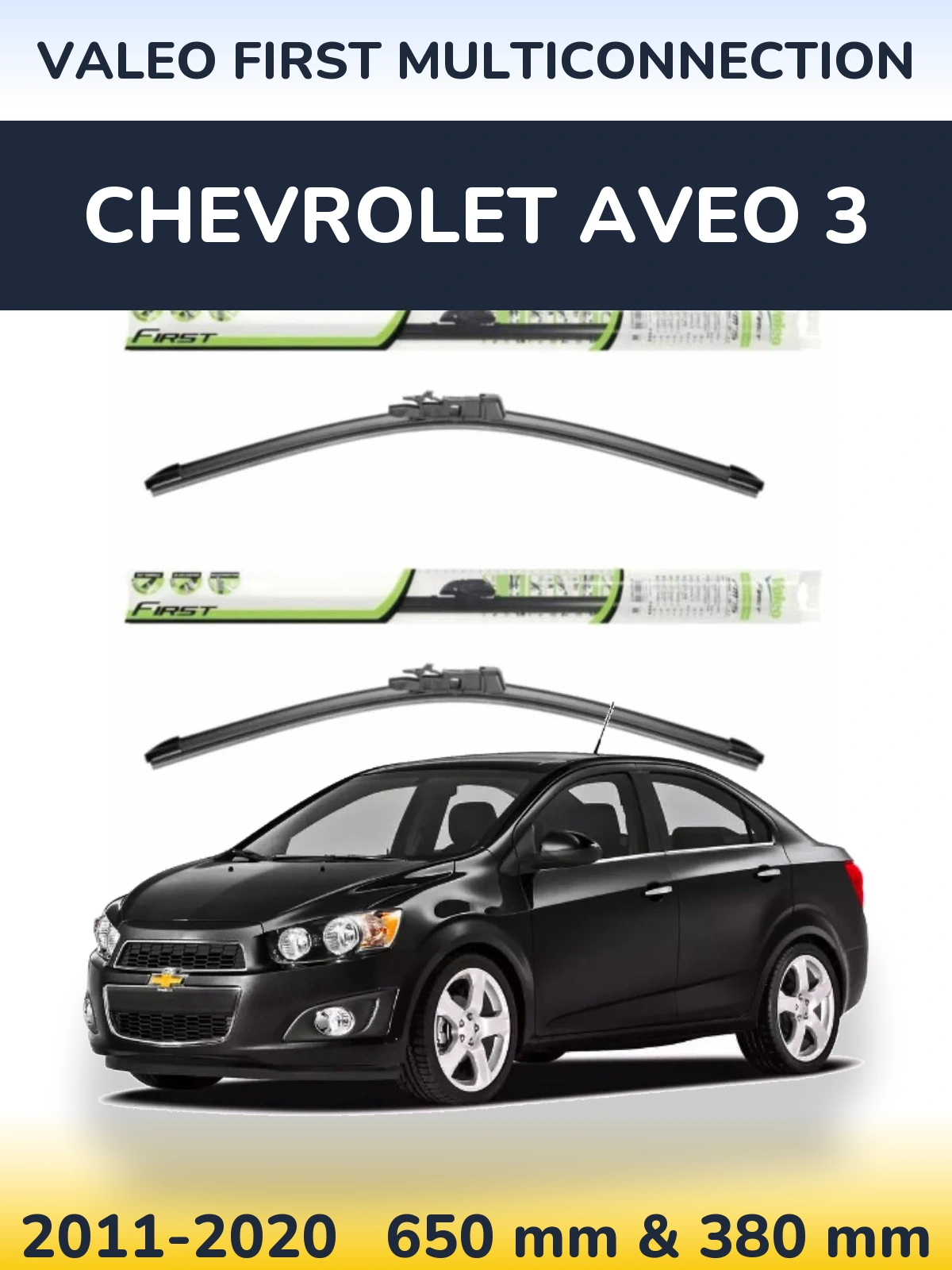 Sada předních stěračů Valeo First MultiConnection 650 a 380 mm pro Chevrolet Aveo 3 2011-2020