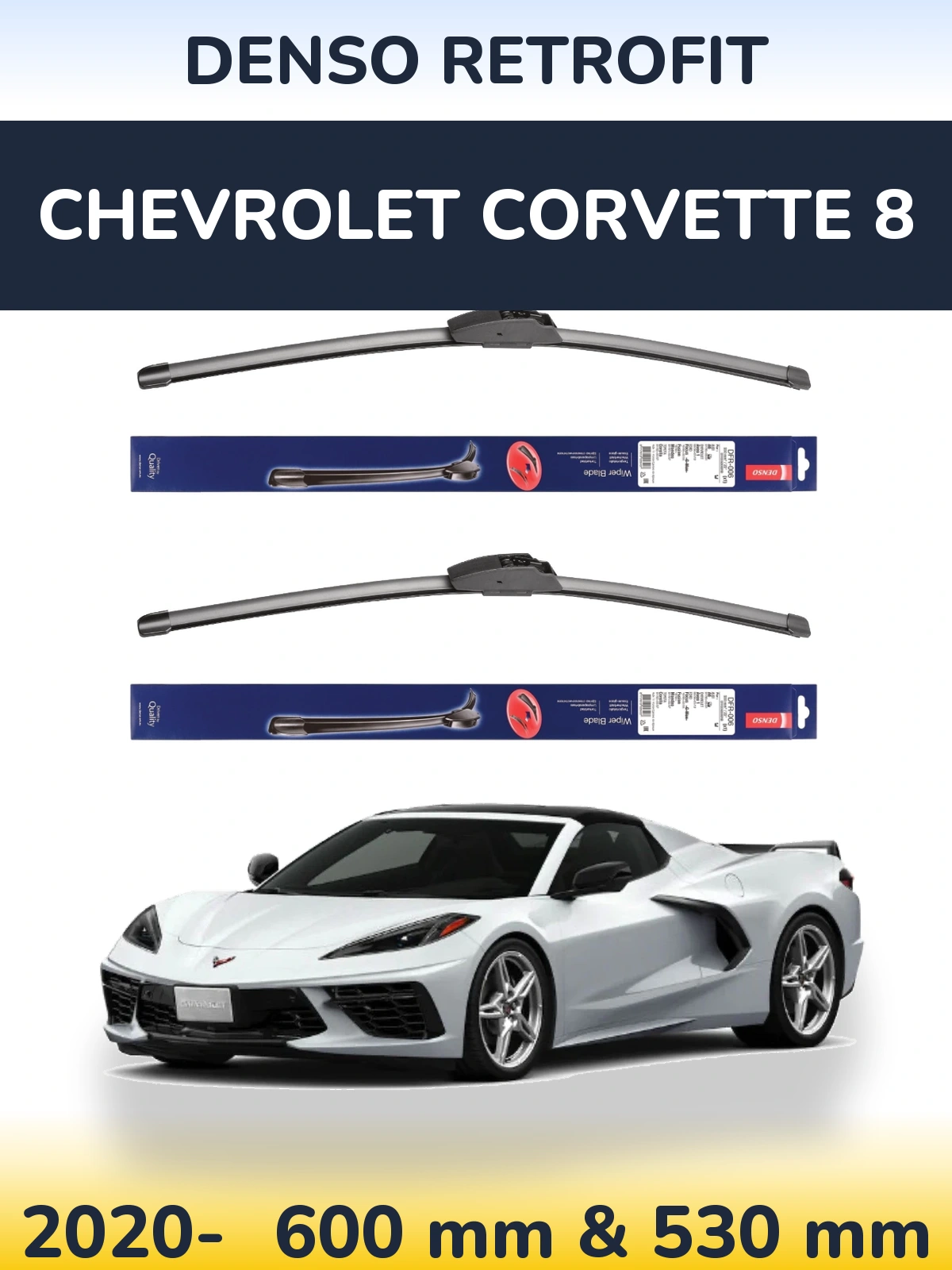 Sada předních stěračů Denso Retrofit 600 a 530 mm pro Chevrolet Corvette 8 2020-2026