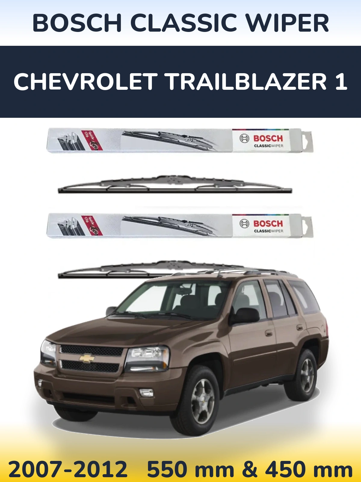 Sada předních stěračů BOSCH Classic Wiper 550 a 450 mm pro Chevrolet TrailBlazer 1 2007-2012
