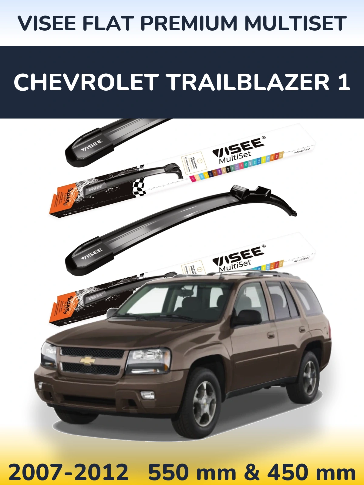 Sada předních stěračů VISEE FLAT PREMIUM MultiSet 550 a 450 mm pro Chevrolet TrailBlazer 1 2007-2012
