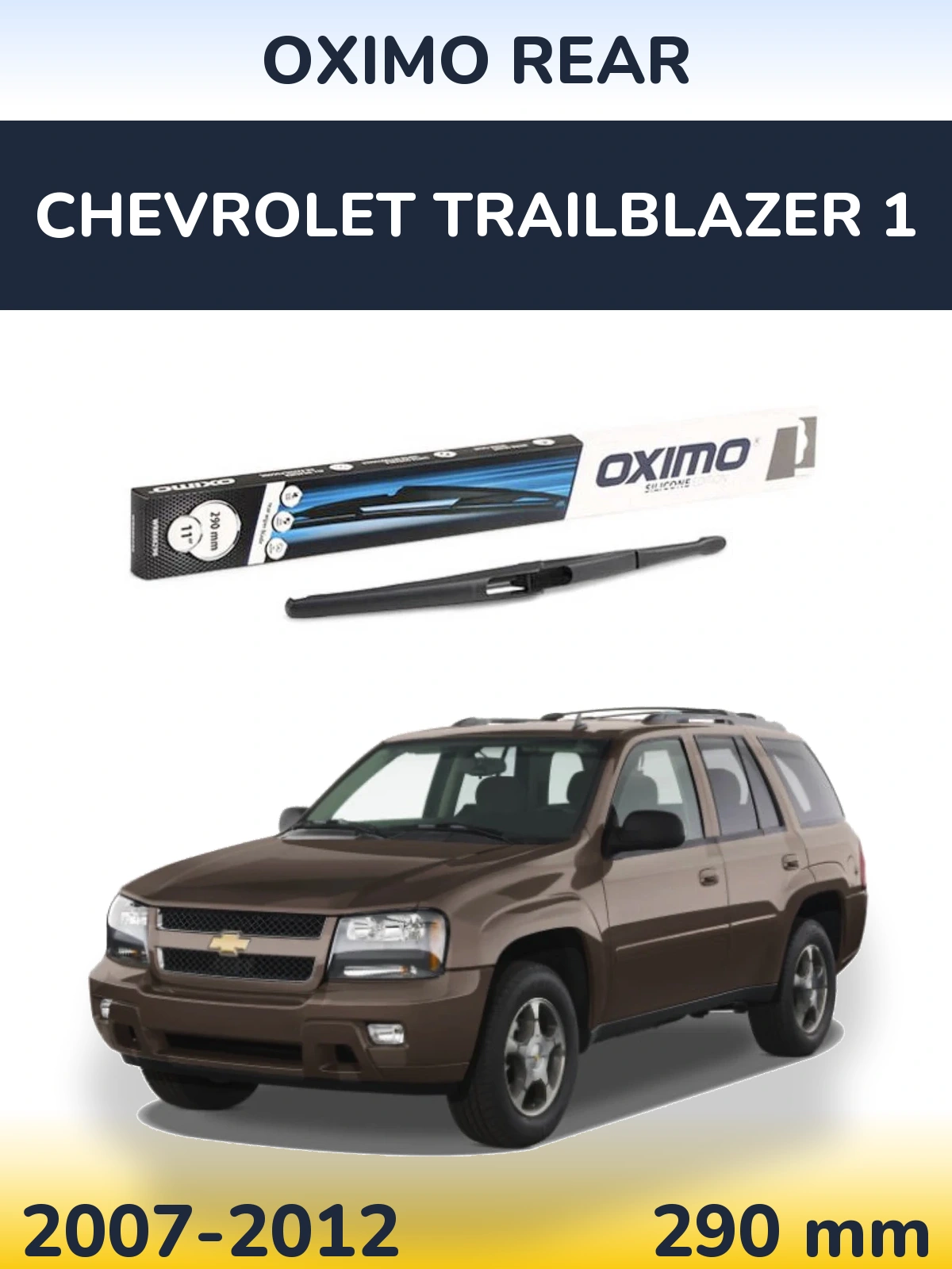 Zadní stěrač Oximo Rear 290 mm pro Chevrolet TrailBlazer 1 2007-2012