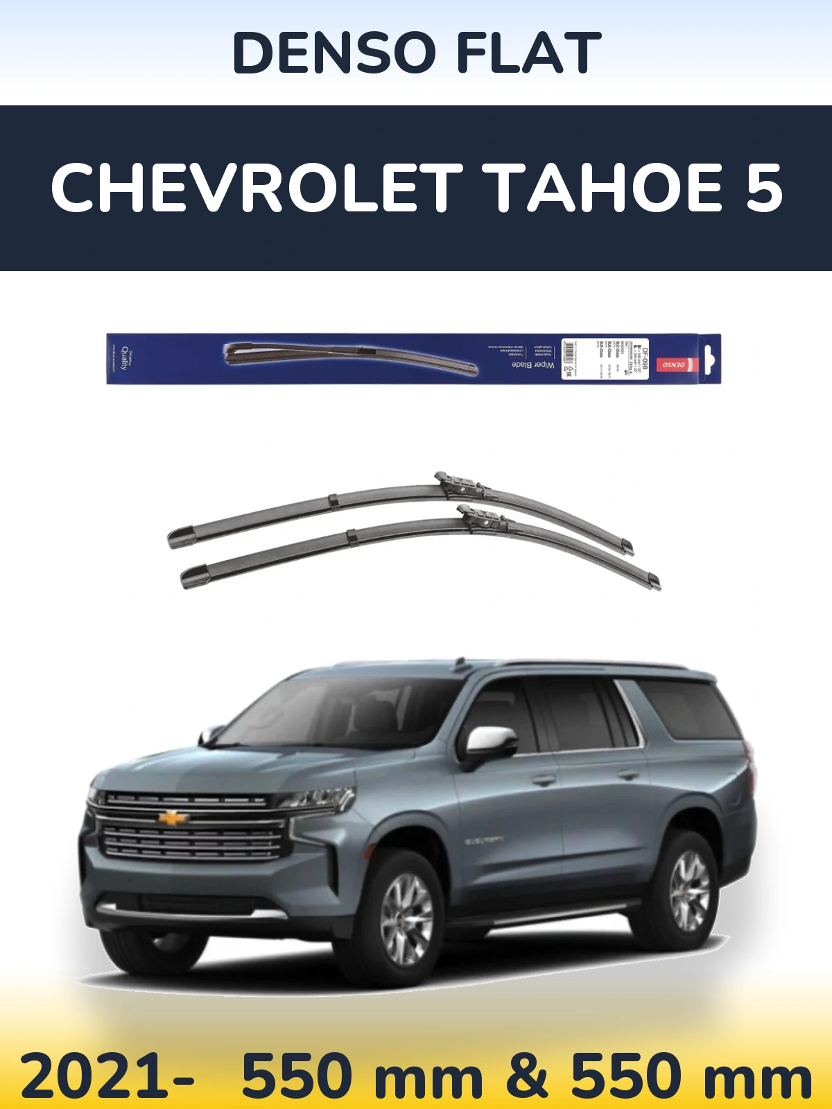 Sada předních stěračů Denso Flat 550 a 550 mm pro Chevrolet Tahoe 5 2021-2026