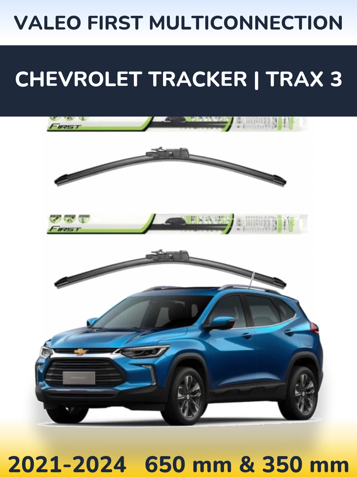 Sada předních stěračů Valeo First MultiConnection 650 a 350 mm pro Chevrolet Tracker | Trax 3 2021-2024