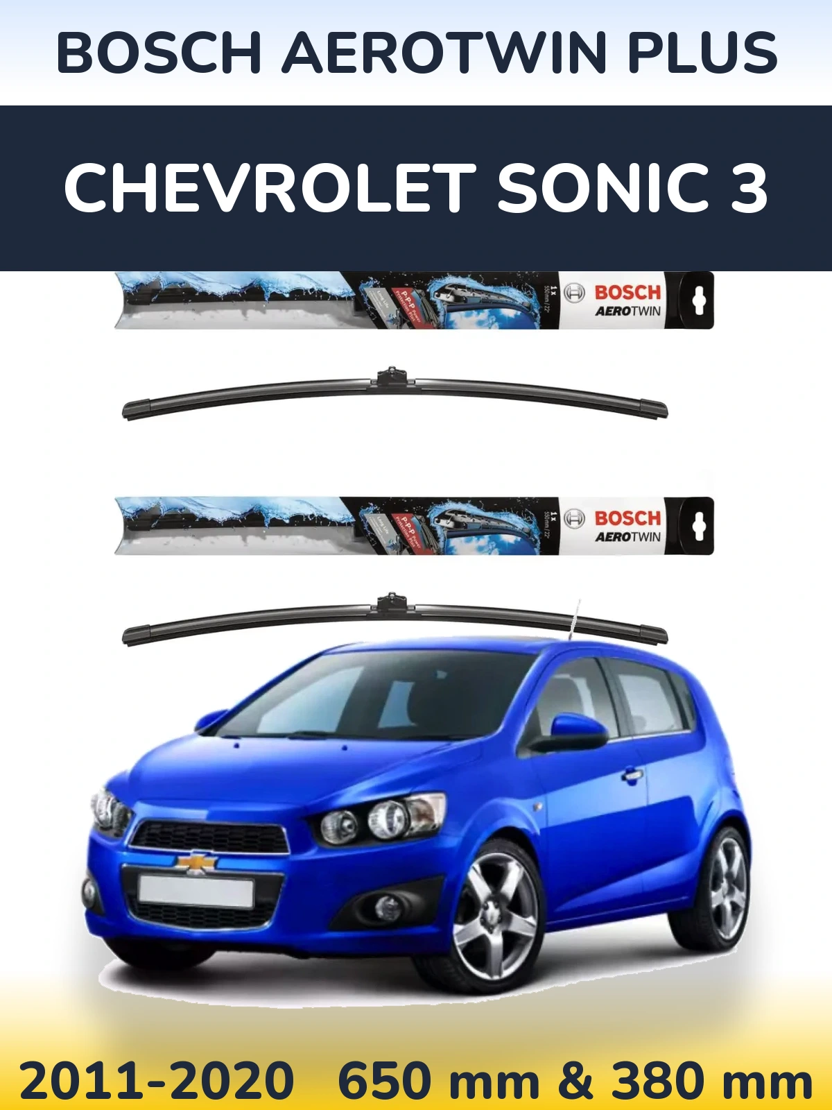 Комплект передніх щіток BOSCH AeroTwin Plus 650 & 380 мм для Chevrolet Sonic 3 2011-2020