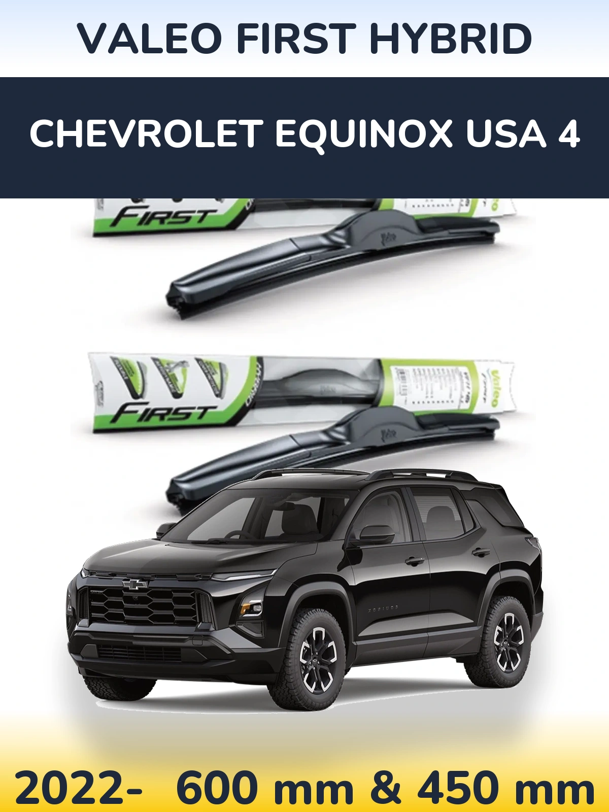 Sada předních stěračů Valeo First Hybrid 600 a 450 mm pro Chevrolet Equinox USA 4 2022-2026