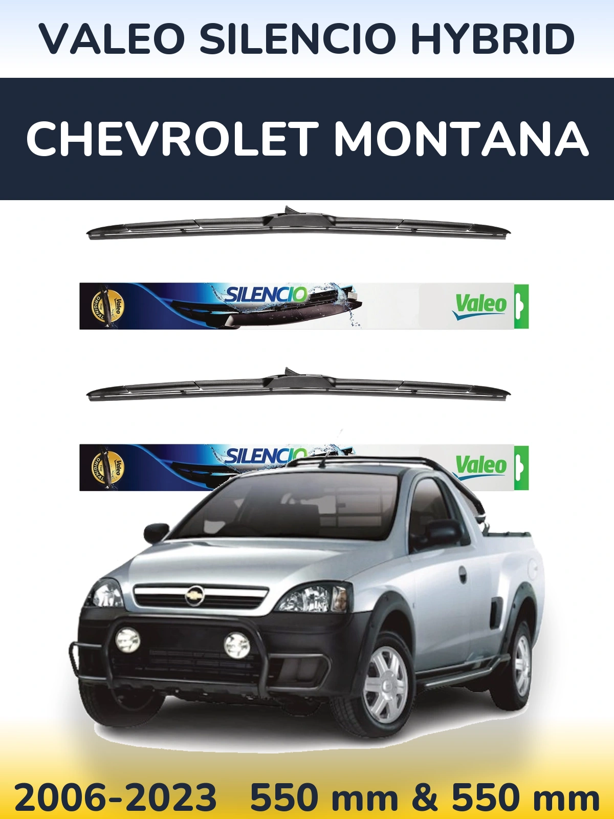 Sada předních stěračů Valeo Silencio Hybrid 550 a 550 mm pro Chevrolet Montana 2006-2023