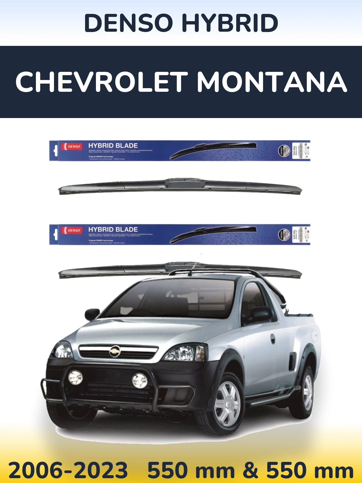 Sada předních stěračů Denso Hybrid 550 a 550 mm pro Chevrolet Montana 2006-2023