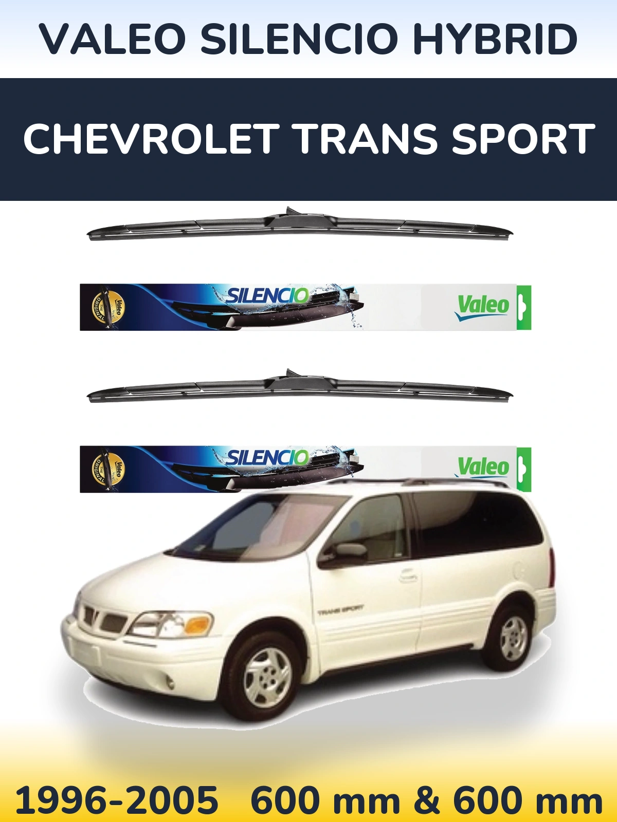 Sada předních stěračů Valeo Silencio Hybrid 600 a 600 mm pro Chevrolet Trans Sport 1996-2005