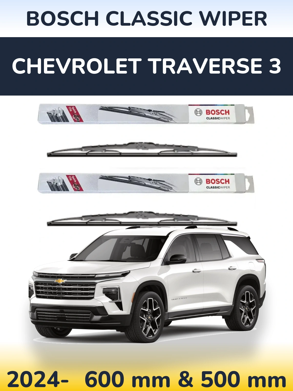 Комплект передніх щіток BOSCH Classic Wiper 600 & 500 мм для Chevrolet Traverse 3 2024-2026