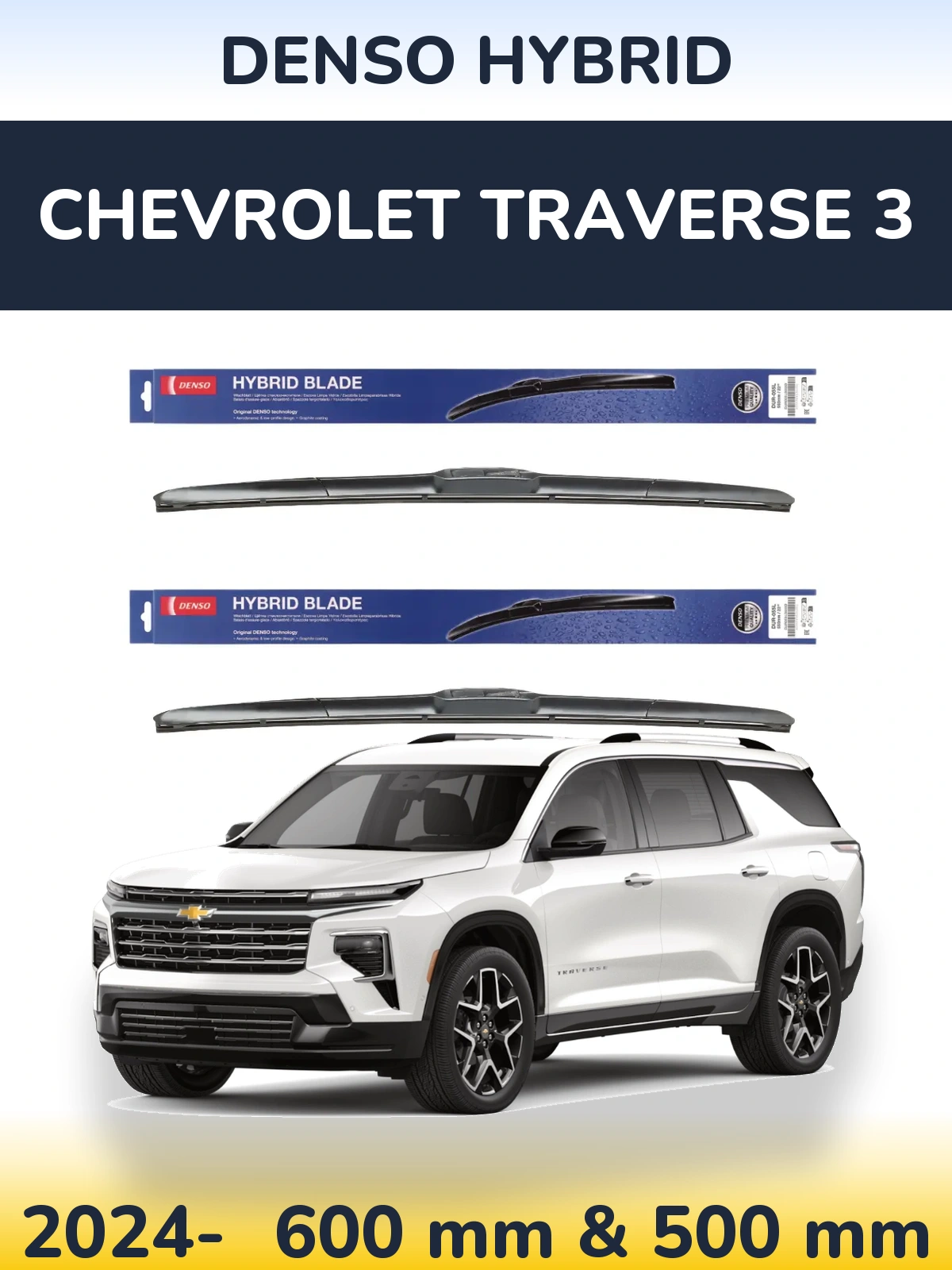 Sada předních stěračů Denso Hybrid 600 a 500 mm pro Chevrolet Traverse 3 2024-2026