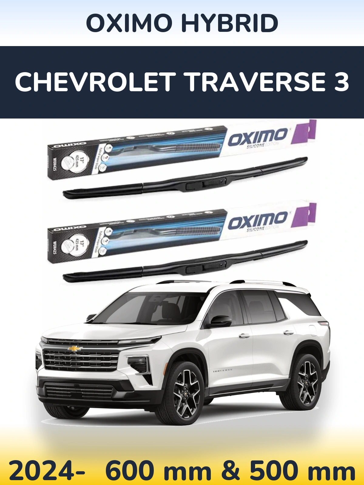 Sada předních stěračů Oximo Hybrid 600 a 500 mm pro Chevrolet Traverse 3 2024-2026