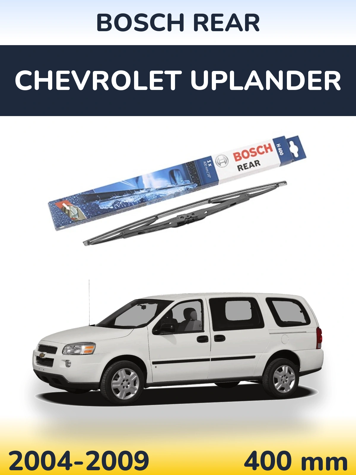 Задня щітка BOSCH Rear 400 мм для Chevrolet Uplander 2004-2009