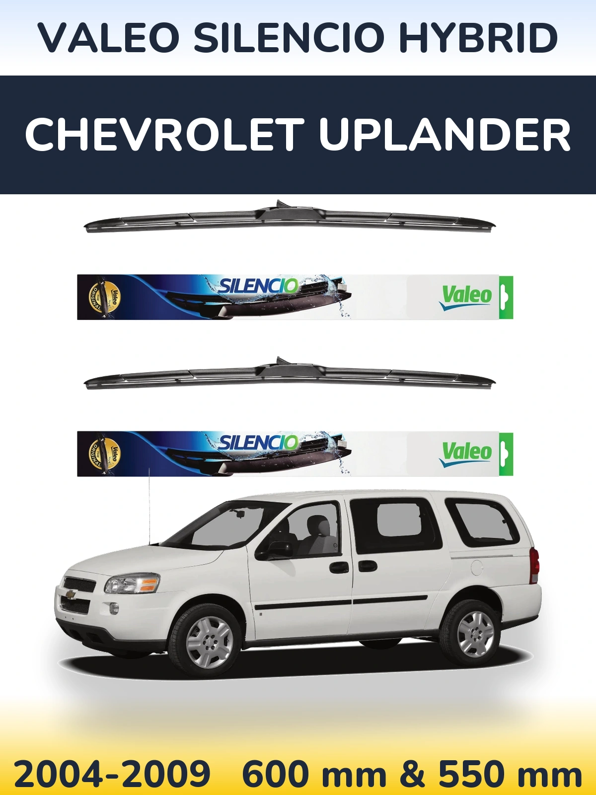 Sada předních stěračů Valeo Silencio Hybrid 600 a 550 mm pro Chevrolet Uplander 2004-2009