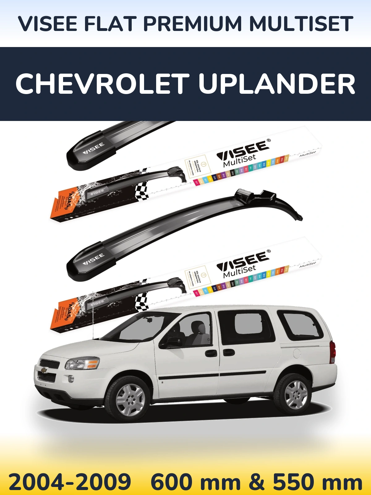 Sada předních stěračů VISEE FLAT PREMIUM MultiSet 600 a 550 mm pro Chevrolet Uplander 2004-2009
