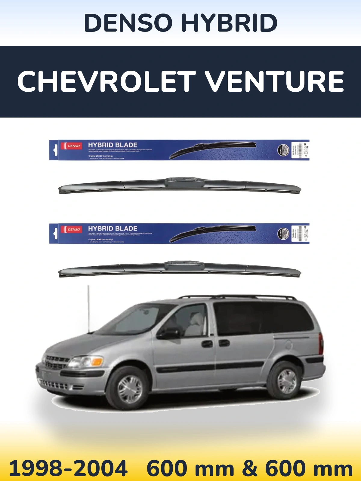 Sada předních stěračů Denso Hybrid 600 a 600 mm pro Chevrolet Venture 1998-2004