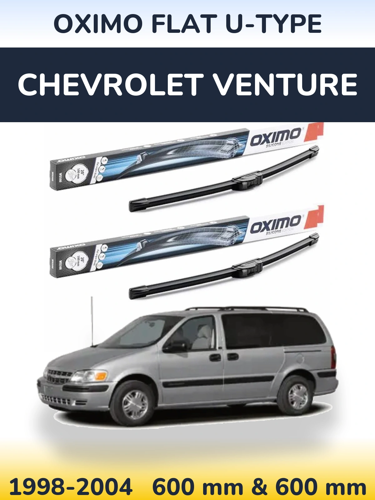 Sada předních stěračů Oximo Flat U-type 600 a 600 mm pro Chevrolet Venture 1998-2004