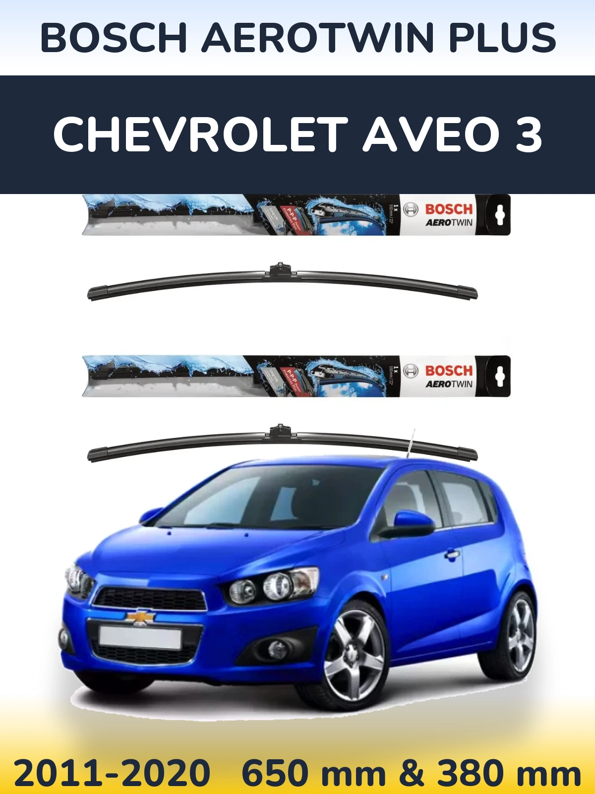 Sada předních stěračů BOSCH AeroTwin Plus 650 a 380 mm pro Chevrolet Aveo 3 2011-2020