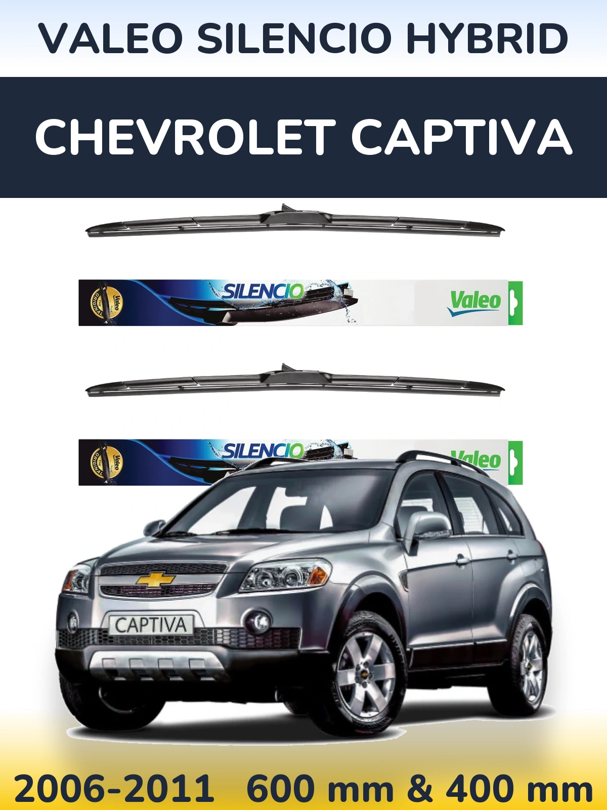 Sada předních stěračů Valeo Silencio Hybrid 600 a 400 mm pro Chevrolet Captiva 2006-2011