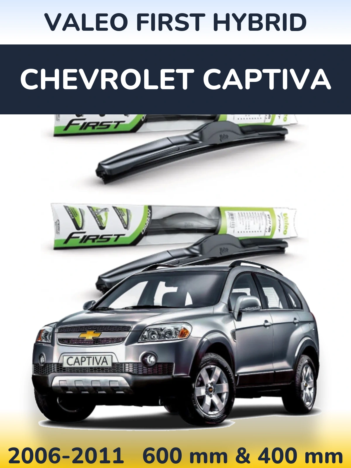 Sada předních stěračů Valeo First Hybrid 600 a 400 mm pro Chevrolet Captiva 2006-2011