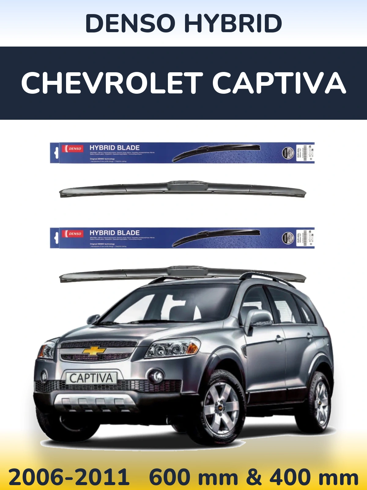 Sada předních stěračů Denso Hybrid 600 a 400 mm pro Chevrolet Captiva 2006-2011