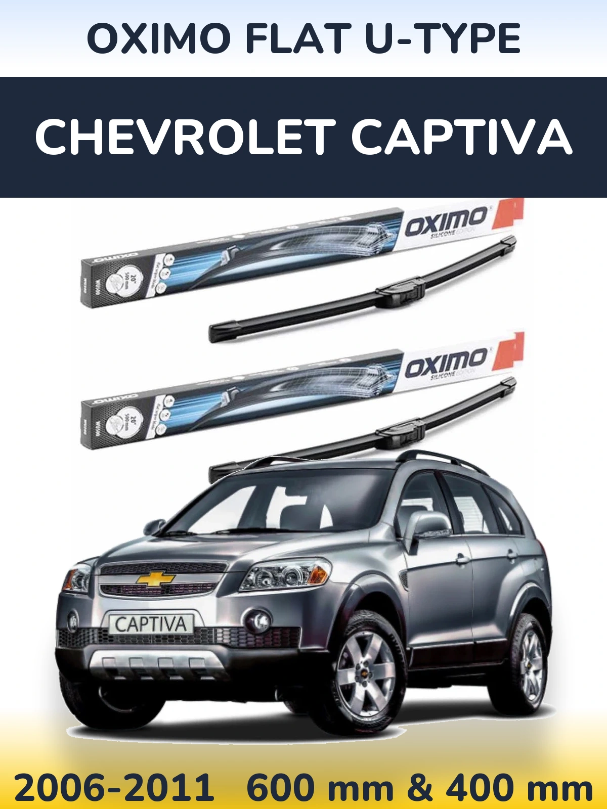 Sada předních stěračů Oximo Flat U-type 600 a 400 mm pro Chevrolet Captiva 2006-2011