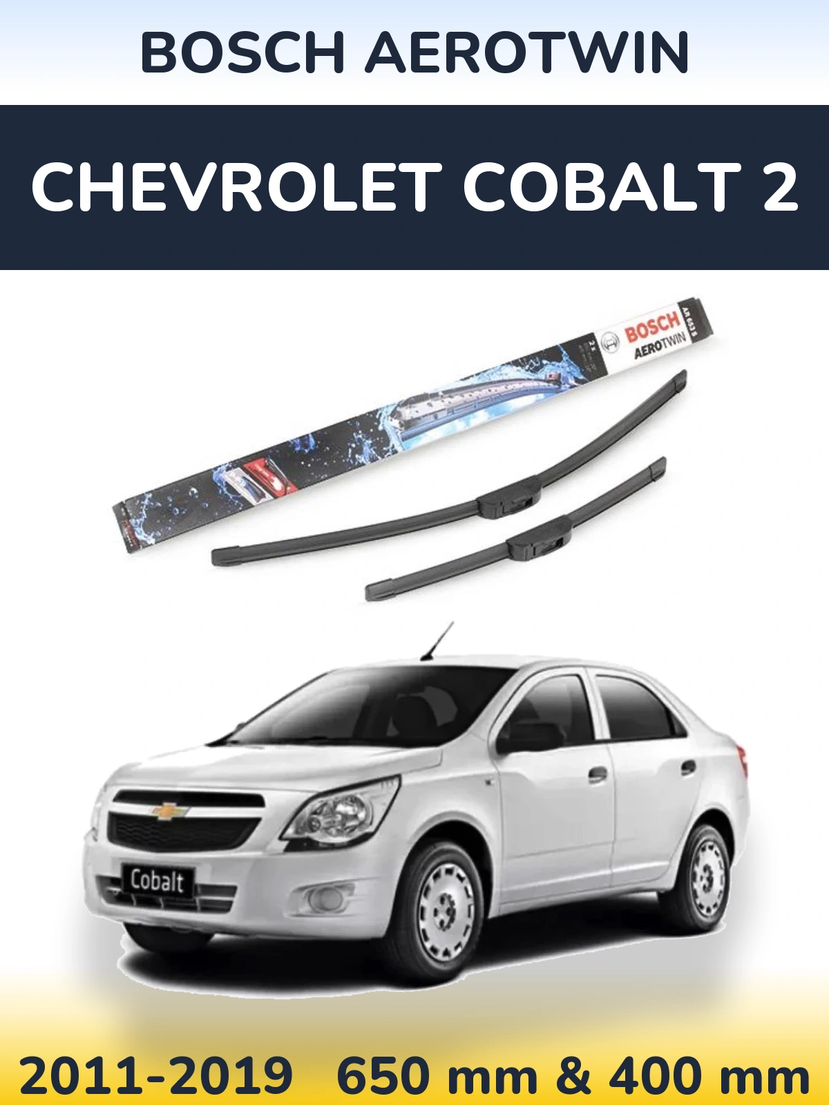 Sada předních stěračů BOSCH AeroTwin 650 a 400 mm pro Chevrolet Cobalt 2 2011-2019