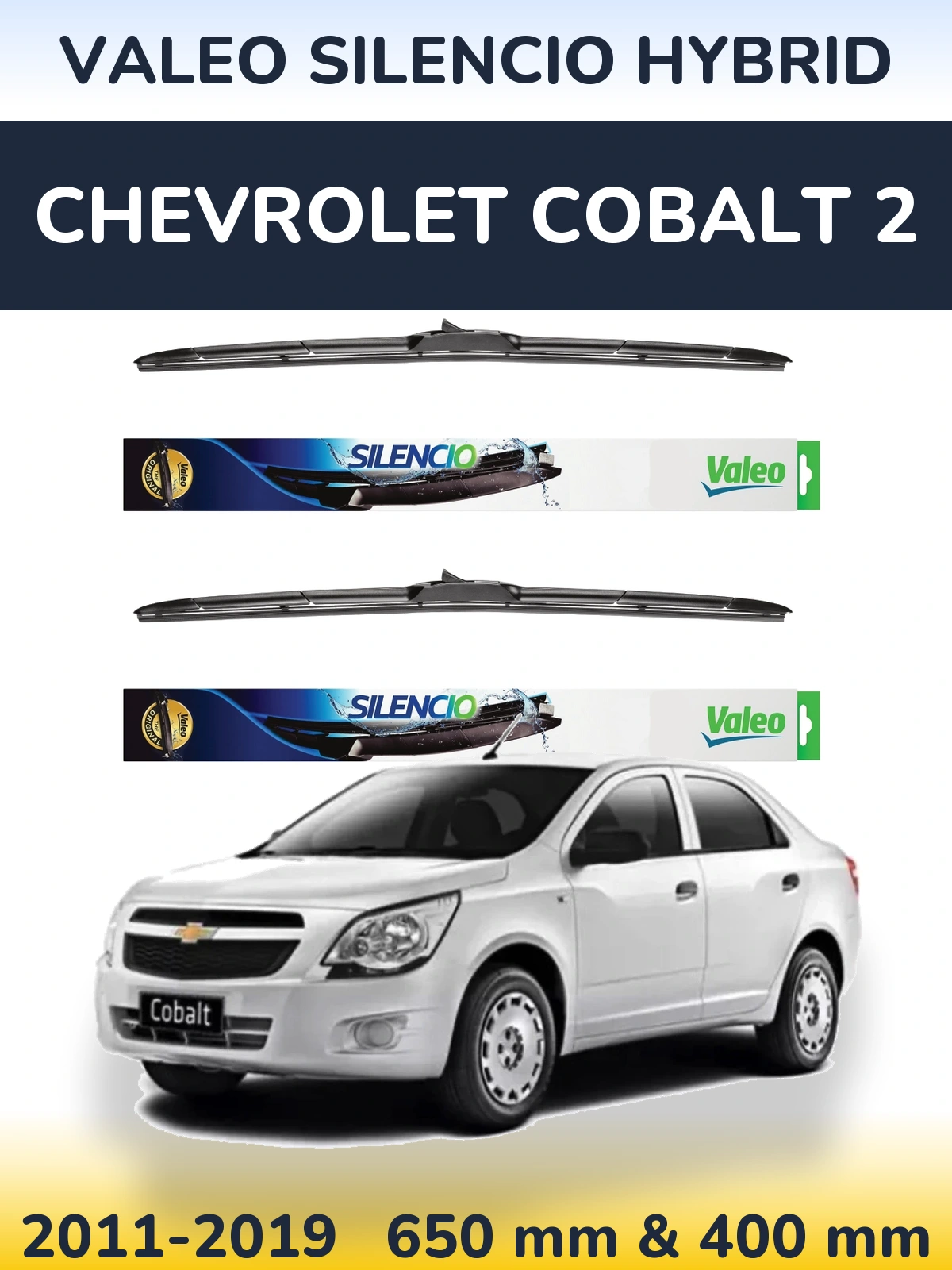 Sada předních stěračů Valeo Silencio Hybrid 650 a 400 mm pro Chevrolet Cobalt 2 2011-2019