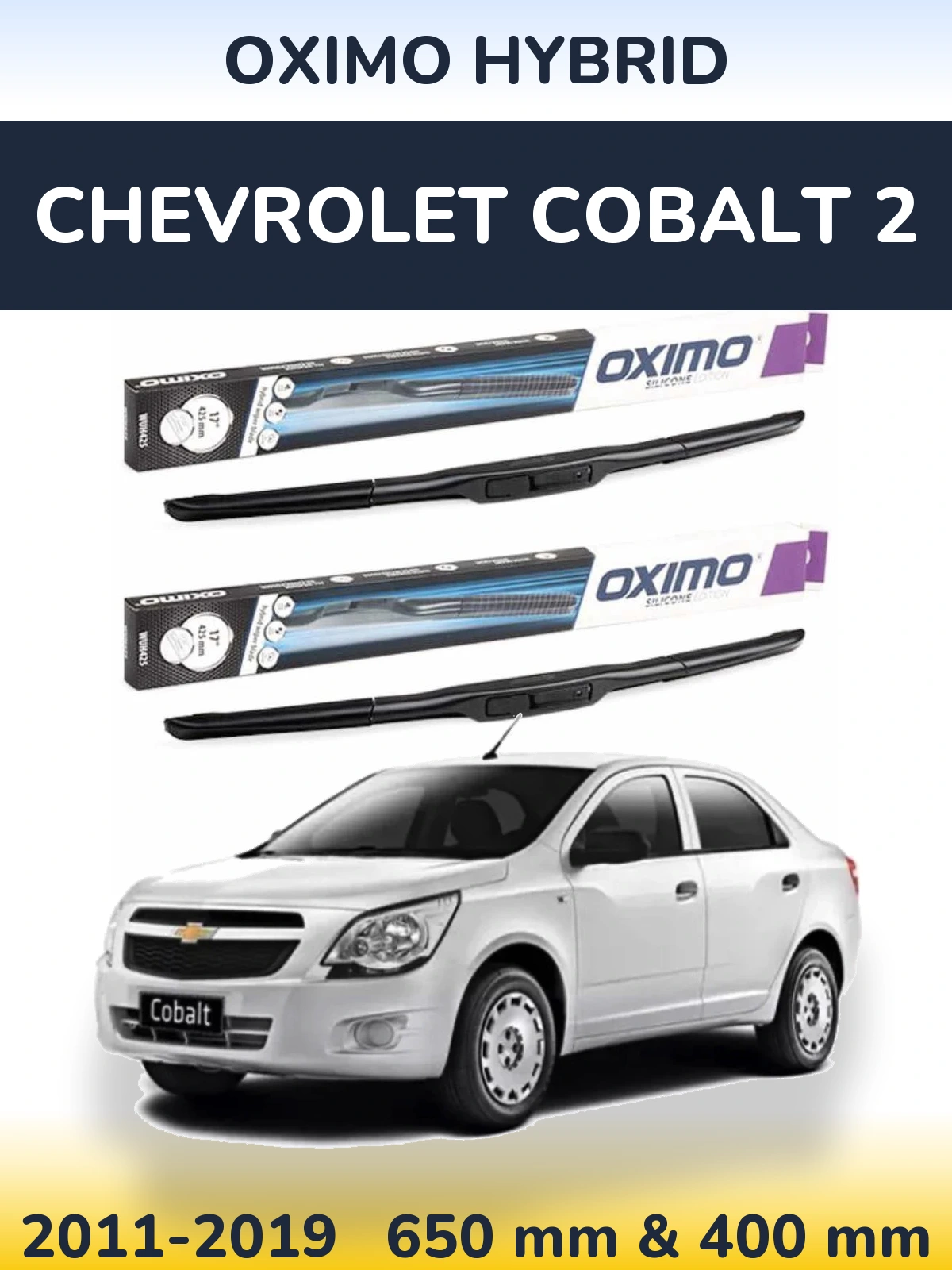 Sada předních stěračů Oximo Hybrid 650 a 400 mm pro Chevrolet Cobalt 2 2011-2019