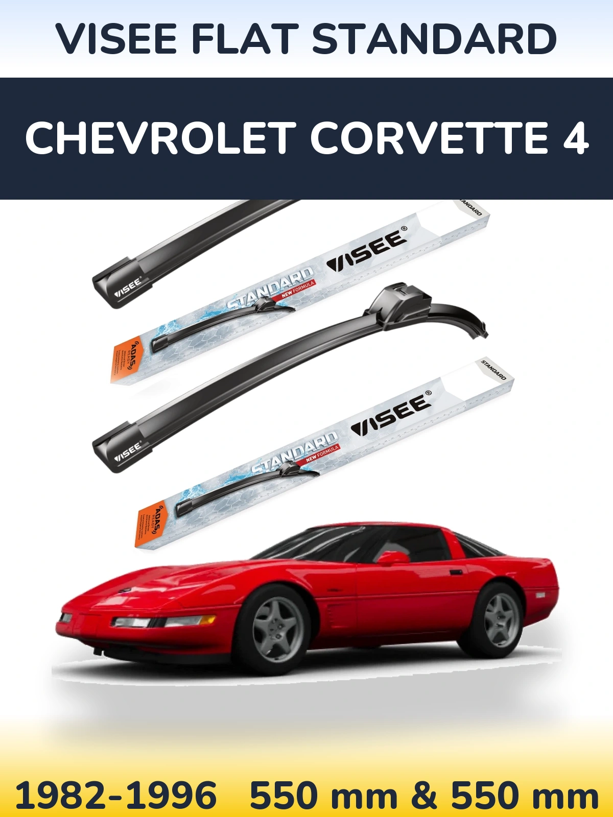 Sada předních stěračů VISEE FLAT STANDARD 550 a 550 mm pro Chevrolet Corvette 4 1982-1996